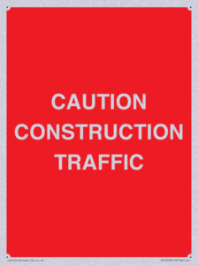 CAUTION CONSTRUCTION TRAFFIC